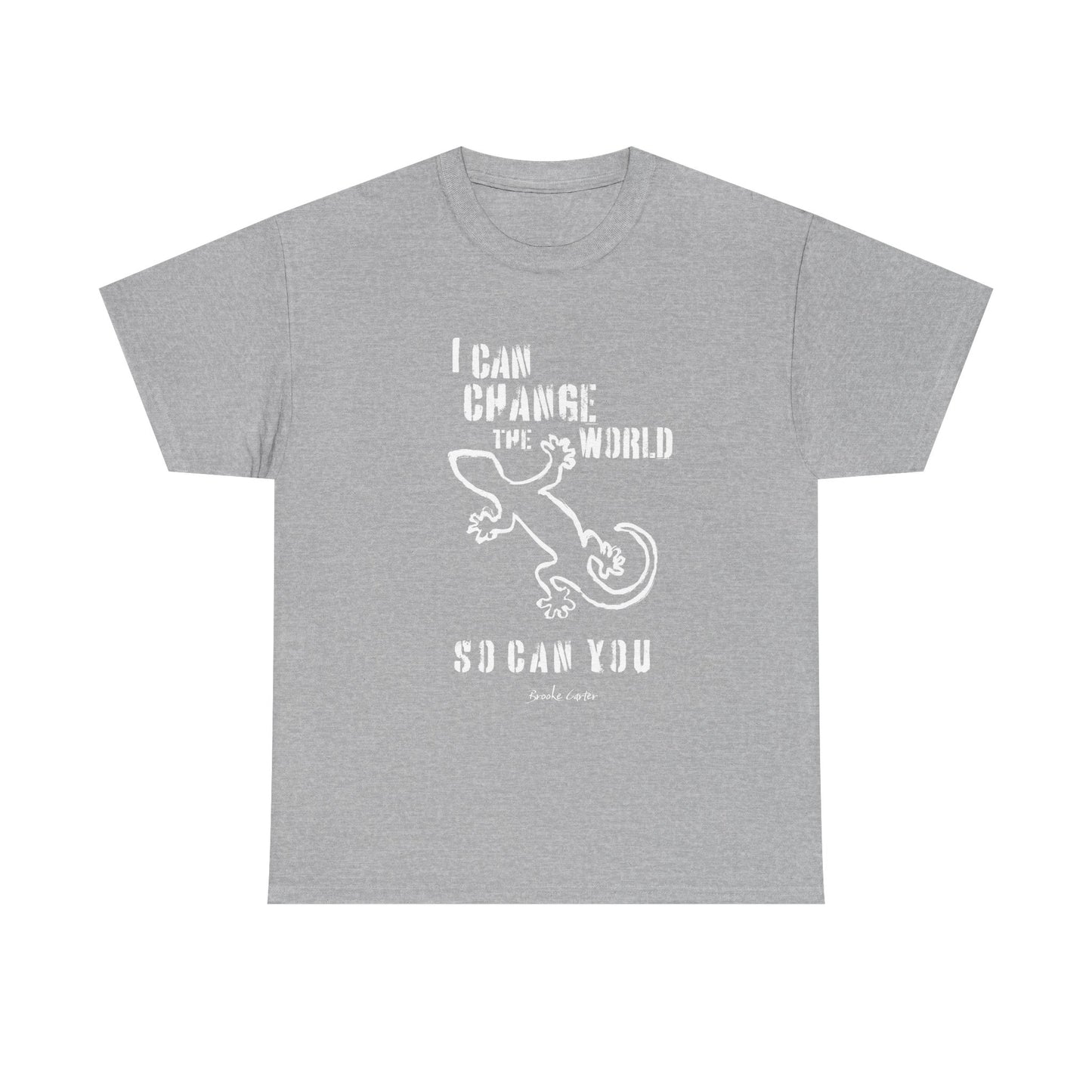 'I can change the world' (gecko) Cotton Tee