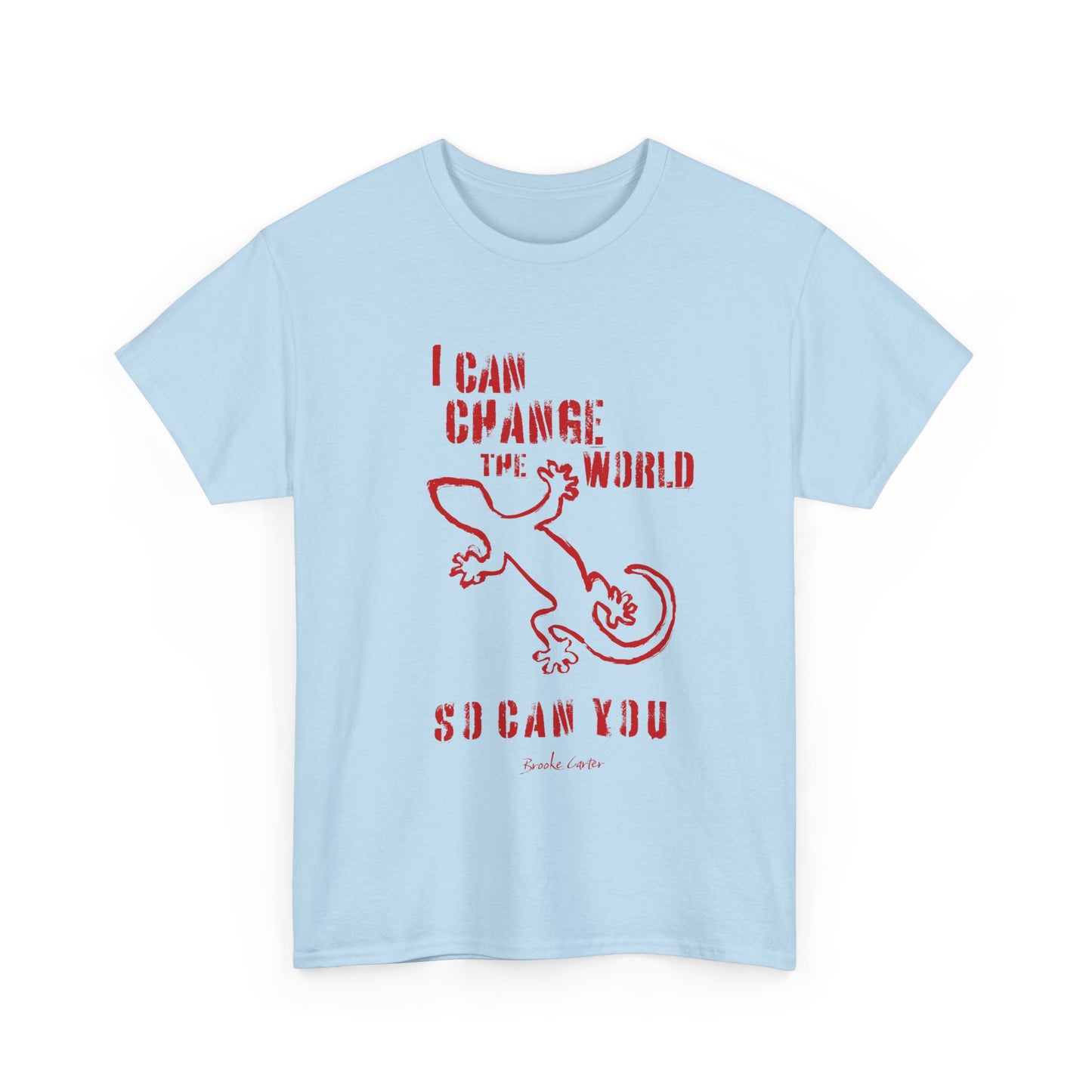'I can change the world' (gecko) Cotton Tee