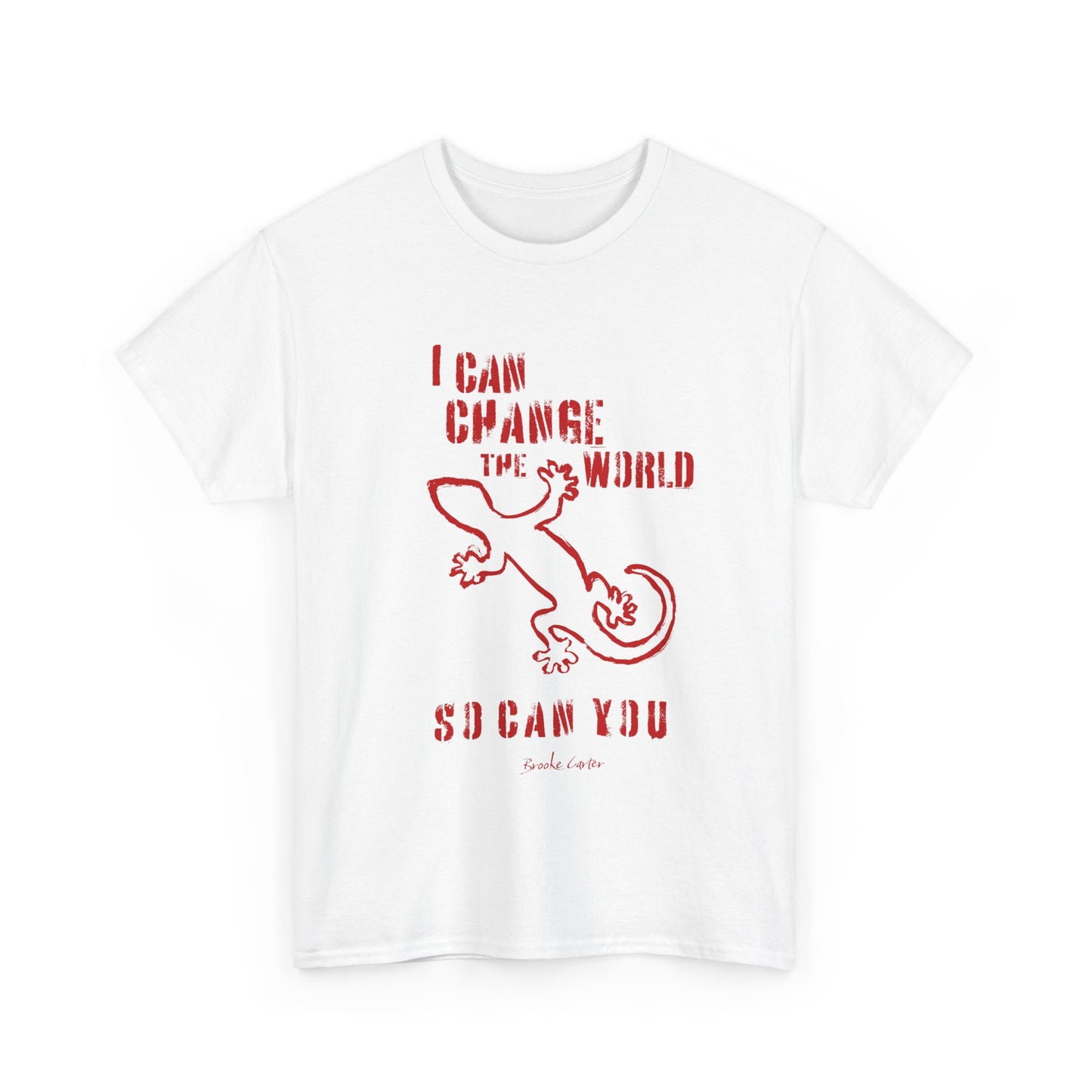 'I can change the world' (gecko) Cotton Tee