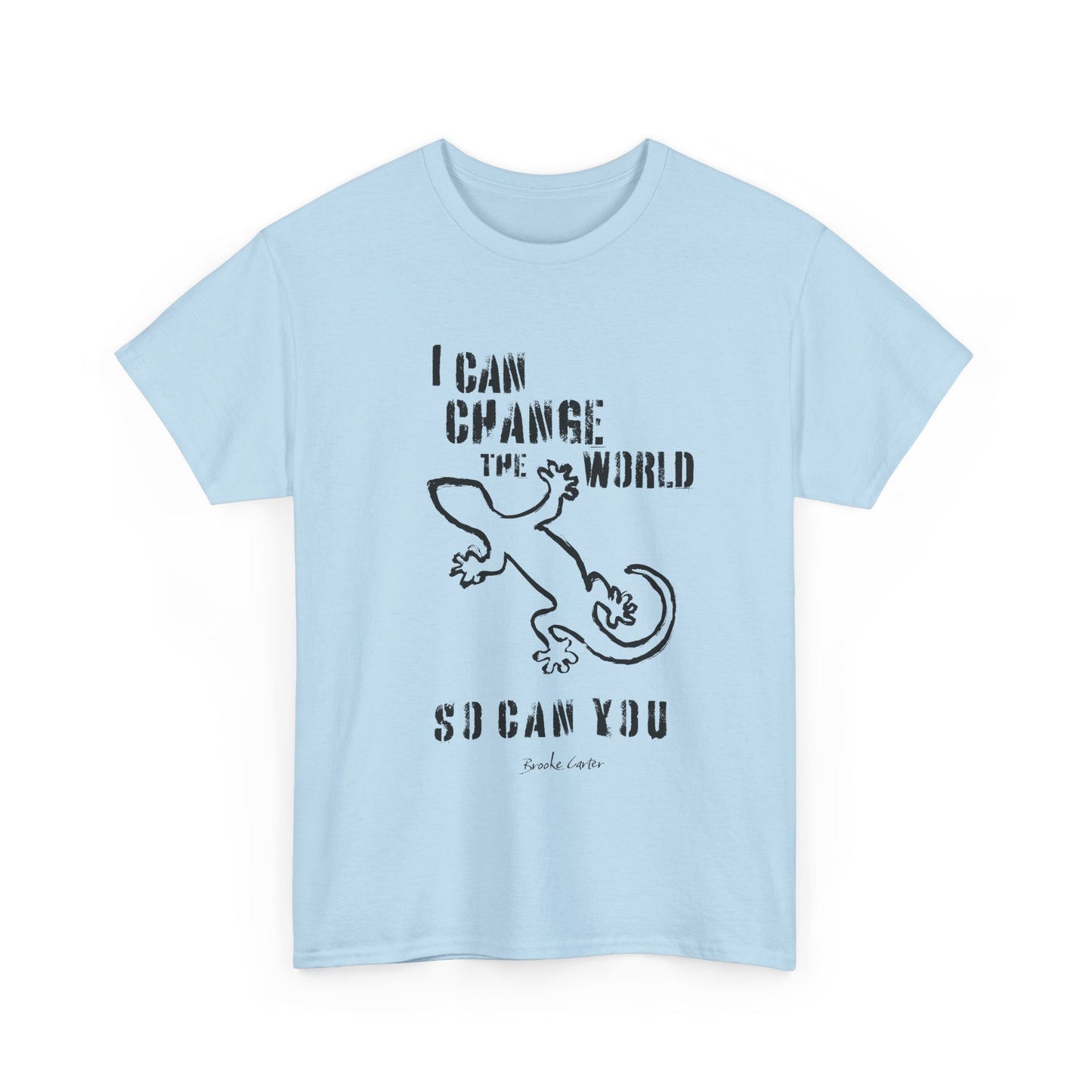 'I can change the world' (gecko) Cotton Tee