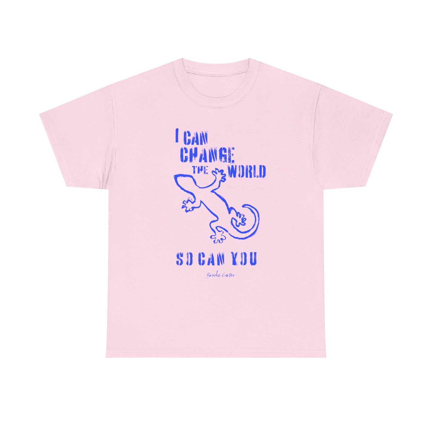 'I can change the world' (gecko) Cotton Tee
