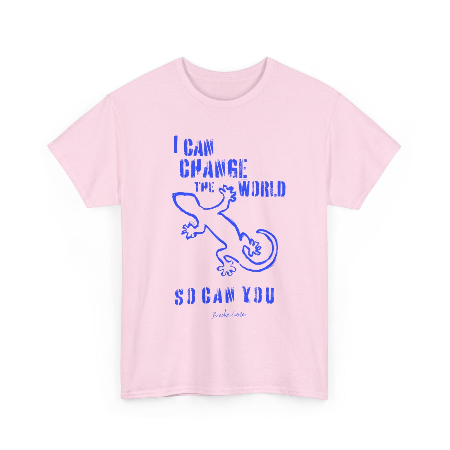 'I can change the world' (gecko) Cotton Tee
