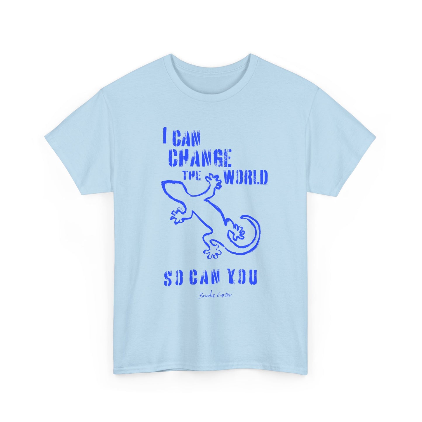 'I can change the world' (gecko) Cotton Tee