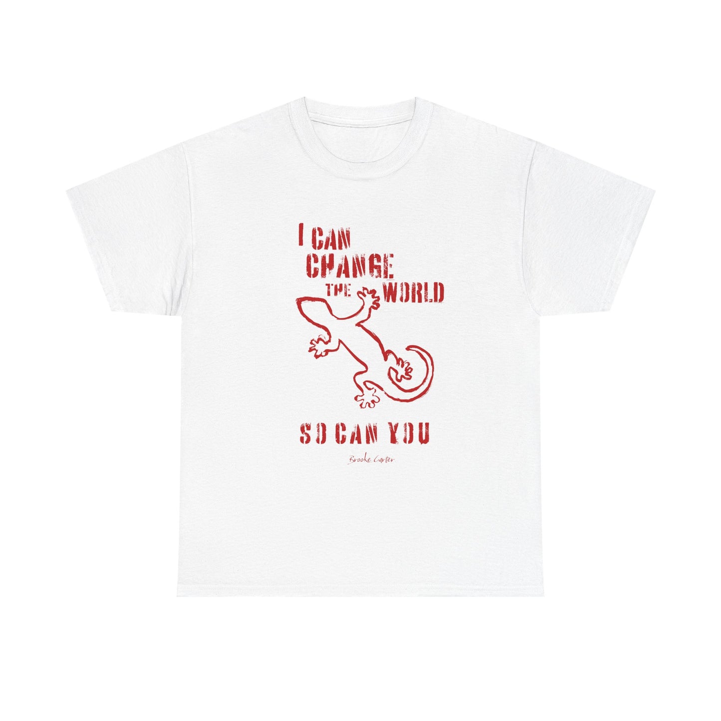 'I can change the world' (gecko) Cotton Tee