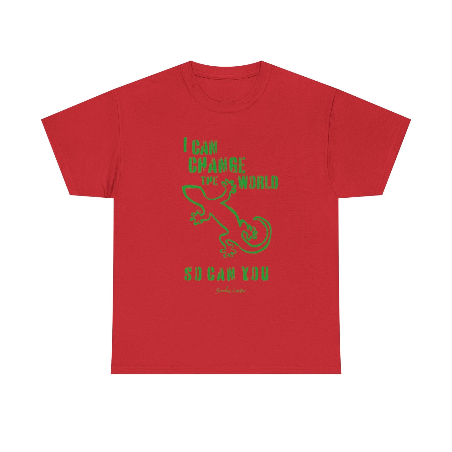 'I can change the world' (gecko) Cotton Tee
