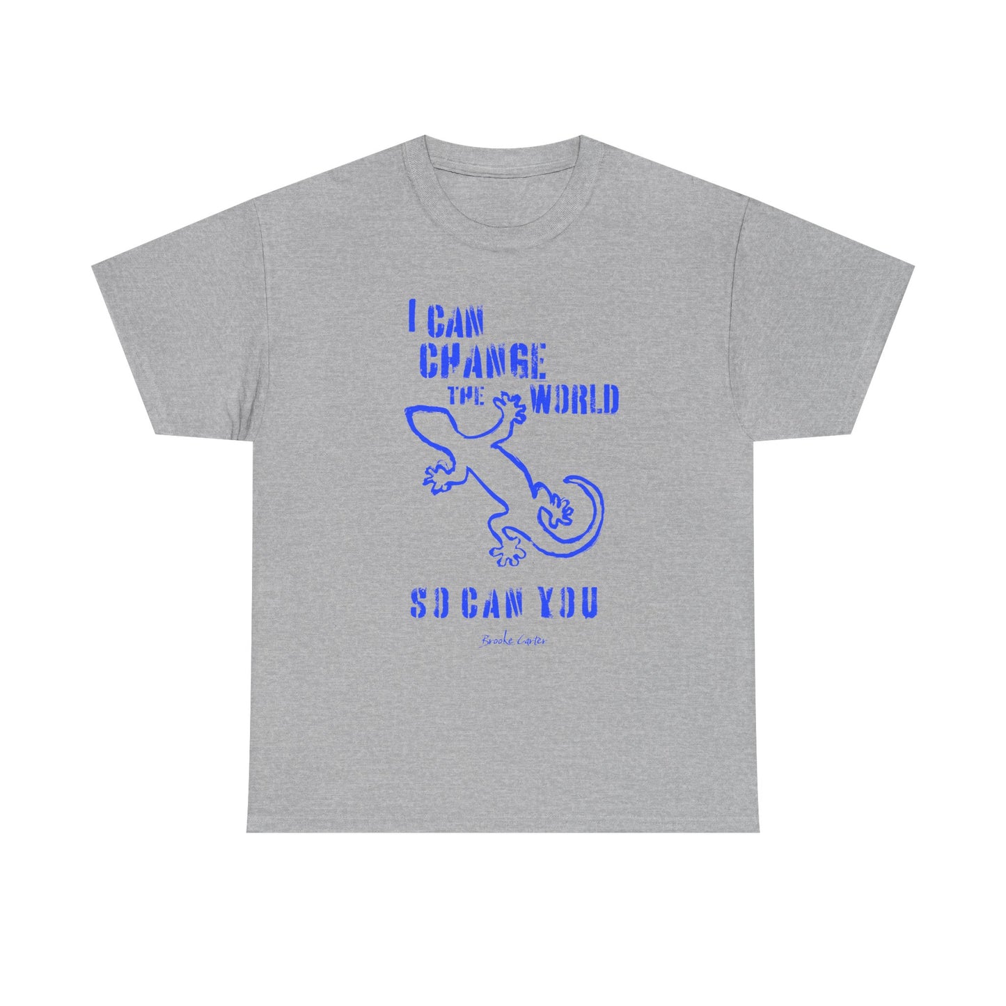 'I can change the world' (gecko) Cotton Tee
