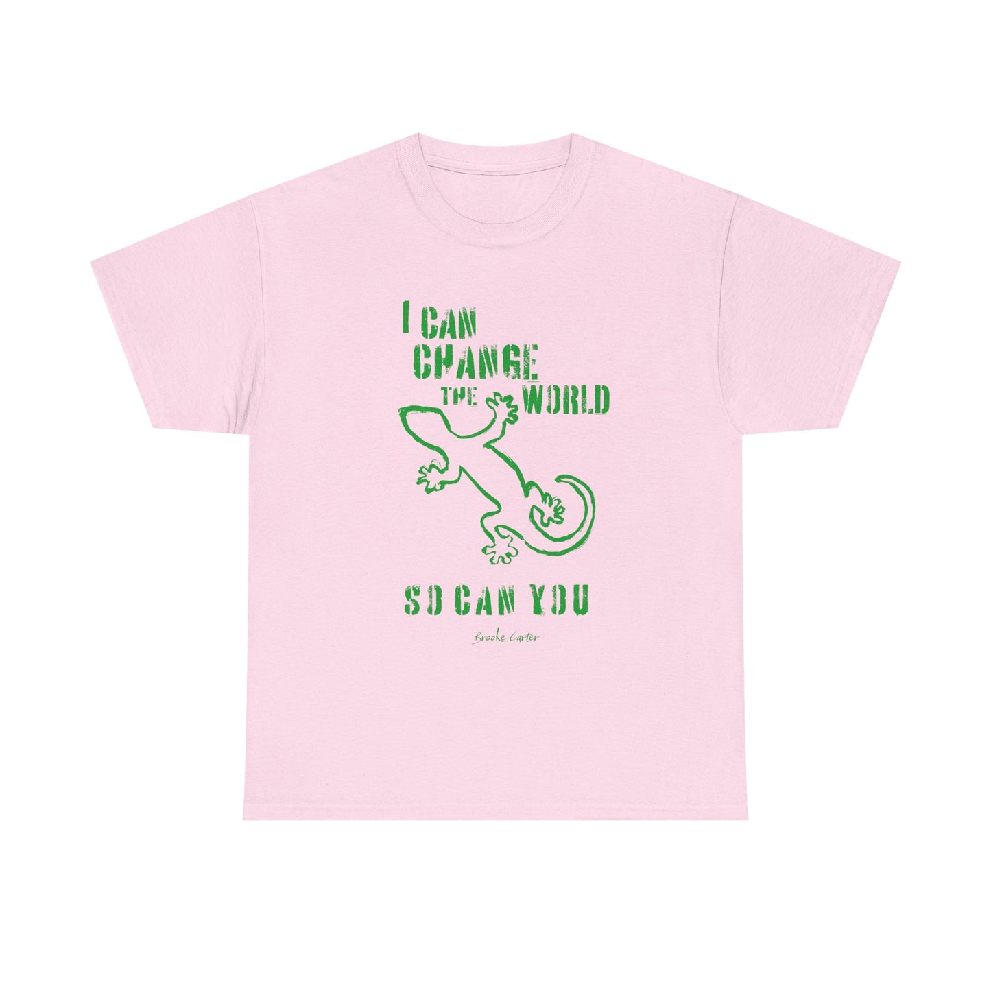 'I can change the world' (gecko) Cotton Tee