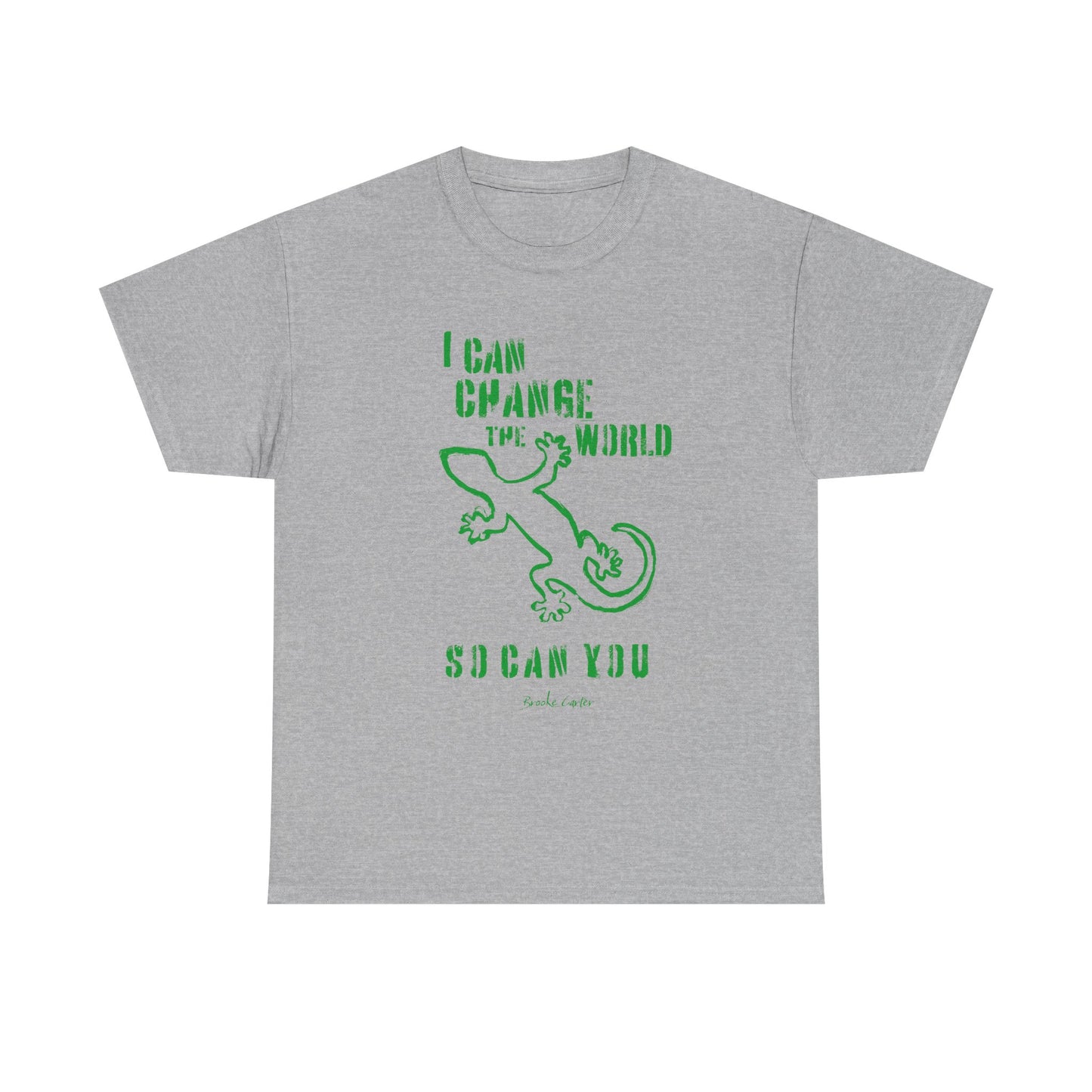 'I can change the world' (gecko) Cotton Tee
