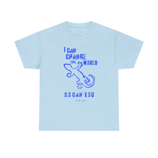 'I can change the world' (gecko)  Cotton Tee