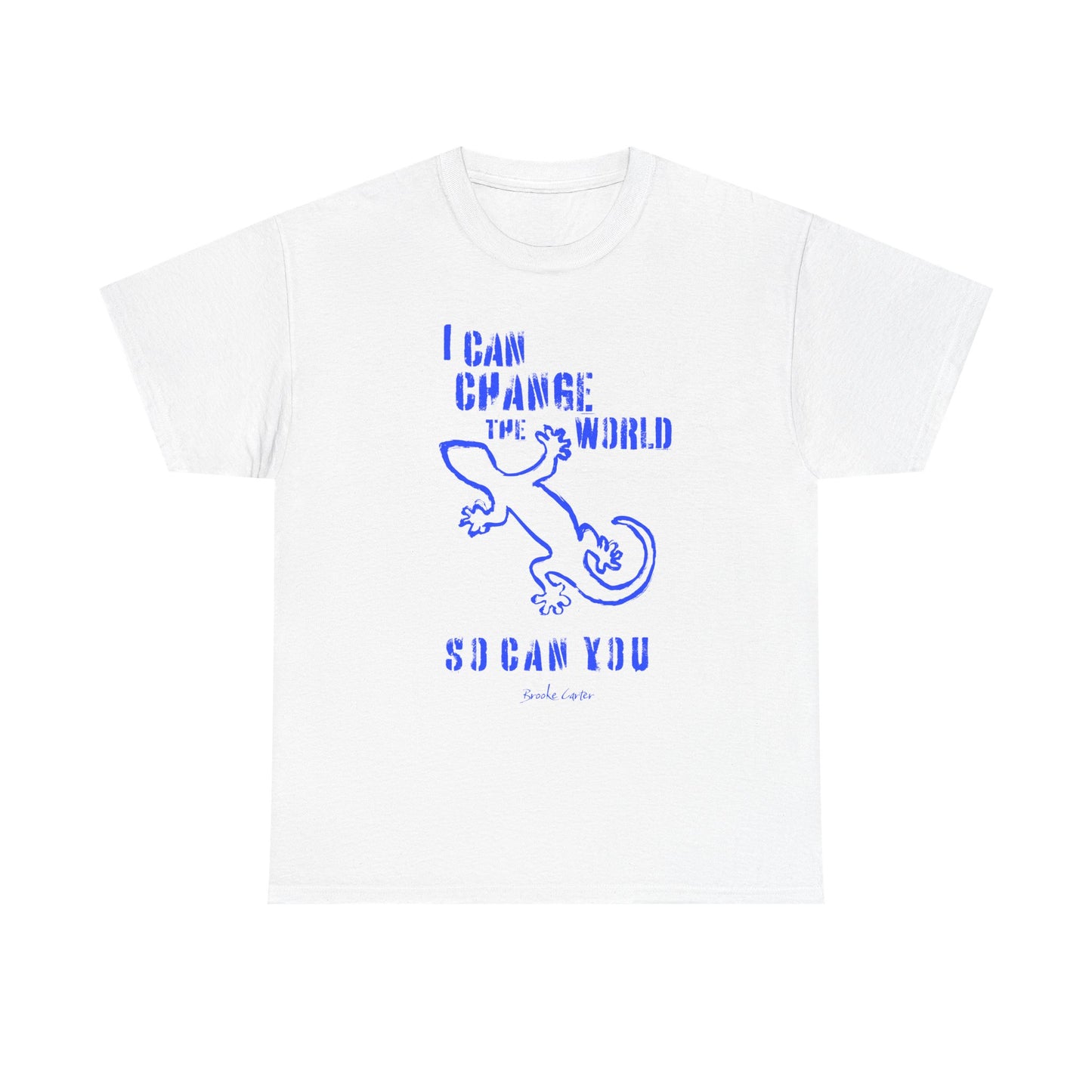 'I can change the world' (gecko) Cotton Tee
