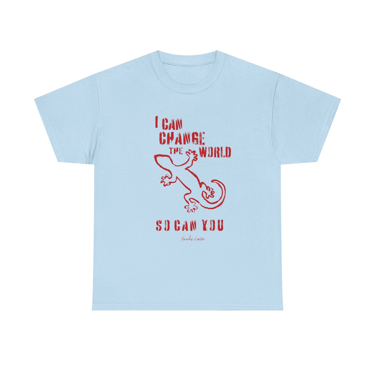 'I can change the world' (gecko) Cotton Tee