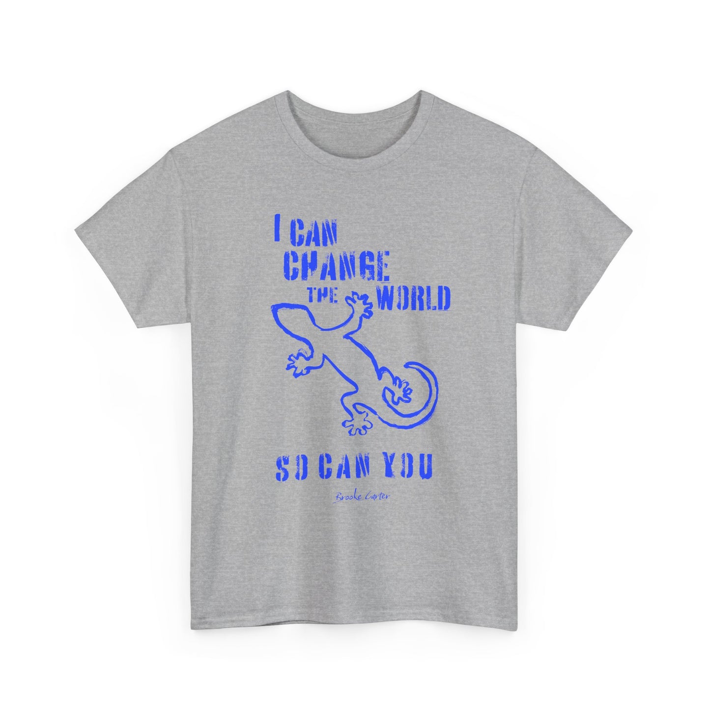 'I can change the world' (gecko) Cotton Tee