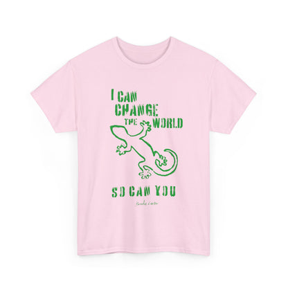 'I can change the world' (gecko)  Cotton Tee