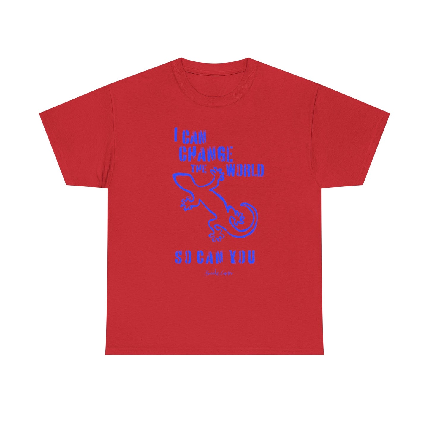 'I can change the world' (gecko)  Cotton Tee