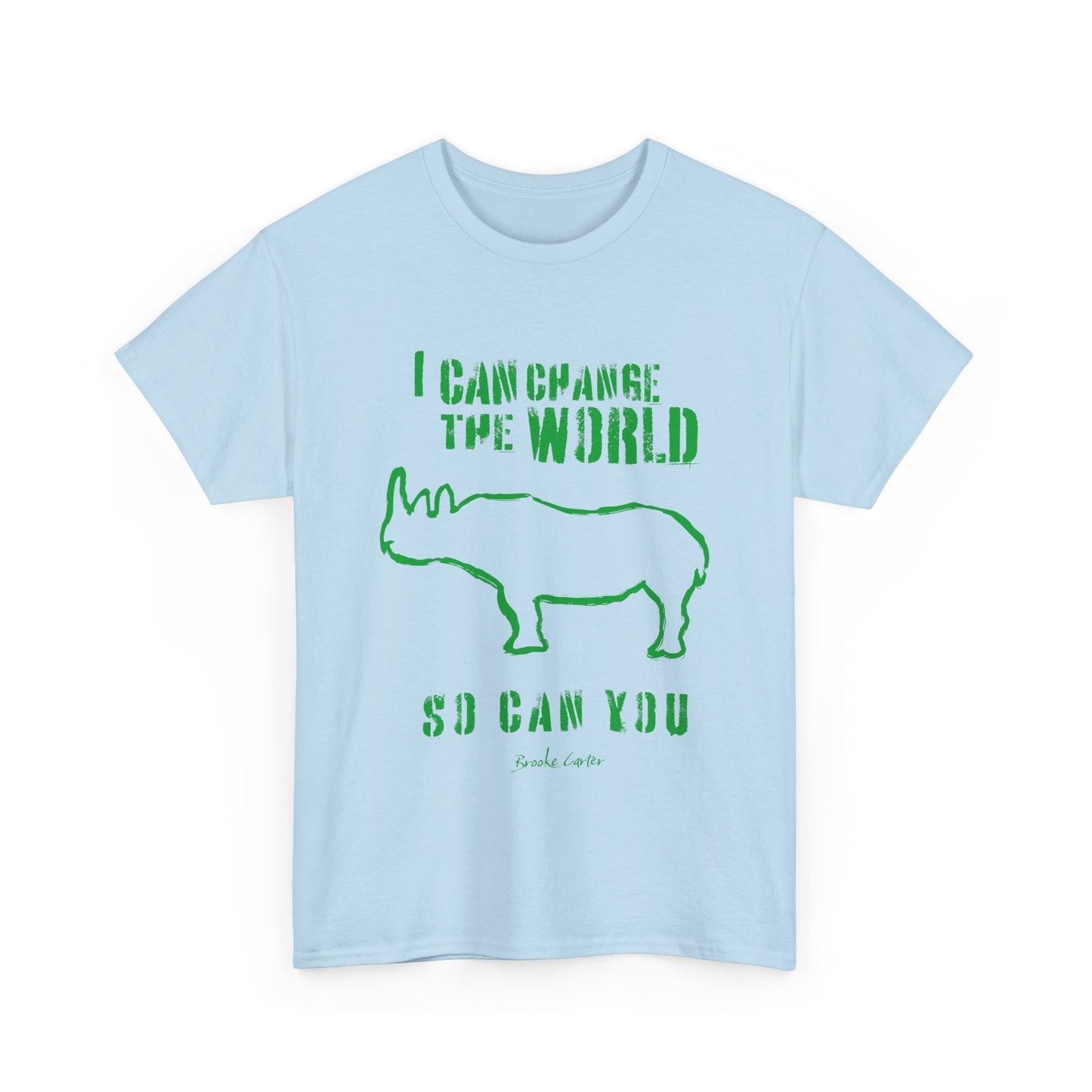 'I can change the world' (Rhino)  Cotton Tee