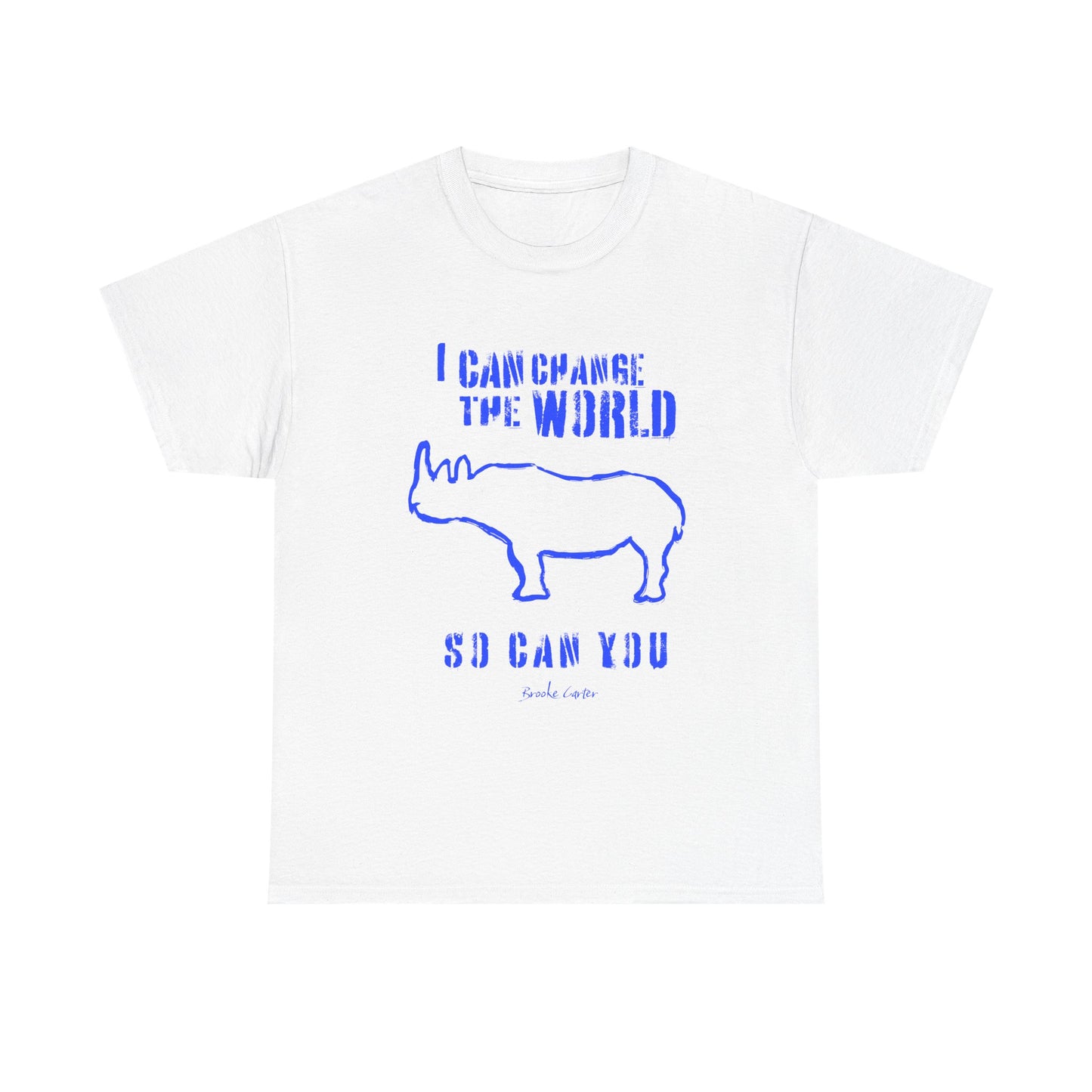 'I can change the world' (Rhino)  Cotton Tee