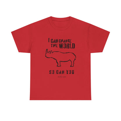 'I can change the world' (Rhino)  Cotton Tee