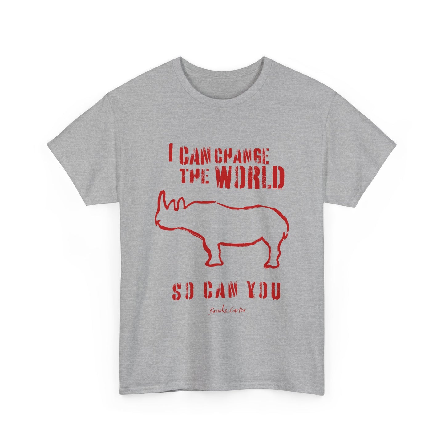 'I can change the world' (Rhino)  Cotton Tee