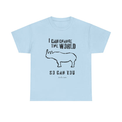 'I can change the world' (Rhino)  Cotton Tee