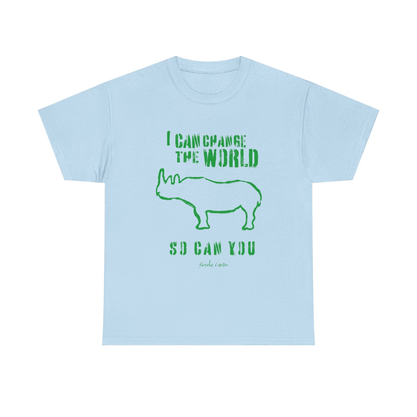 'I can change the world' (Rhino)  Cotton Tee