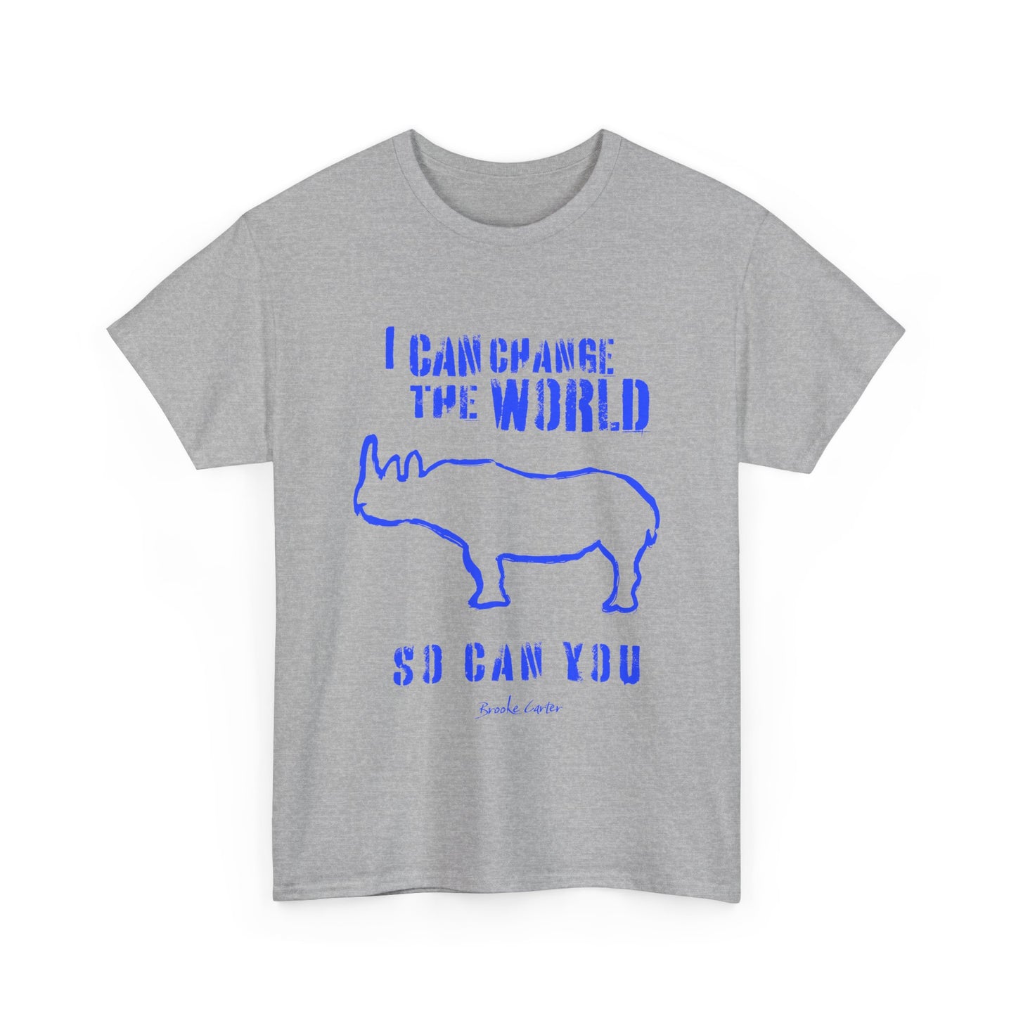 'I can change the world' (Rhino)  Cotton Tee