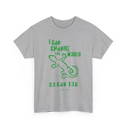 'I can change the world' (gecko)  Cotton Tee