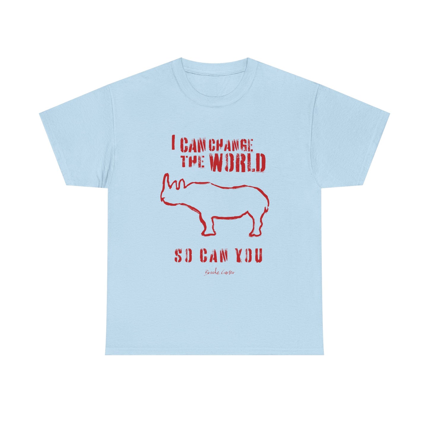 'I can change the world' (Rhino)  Cotton Tee