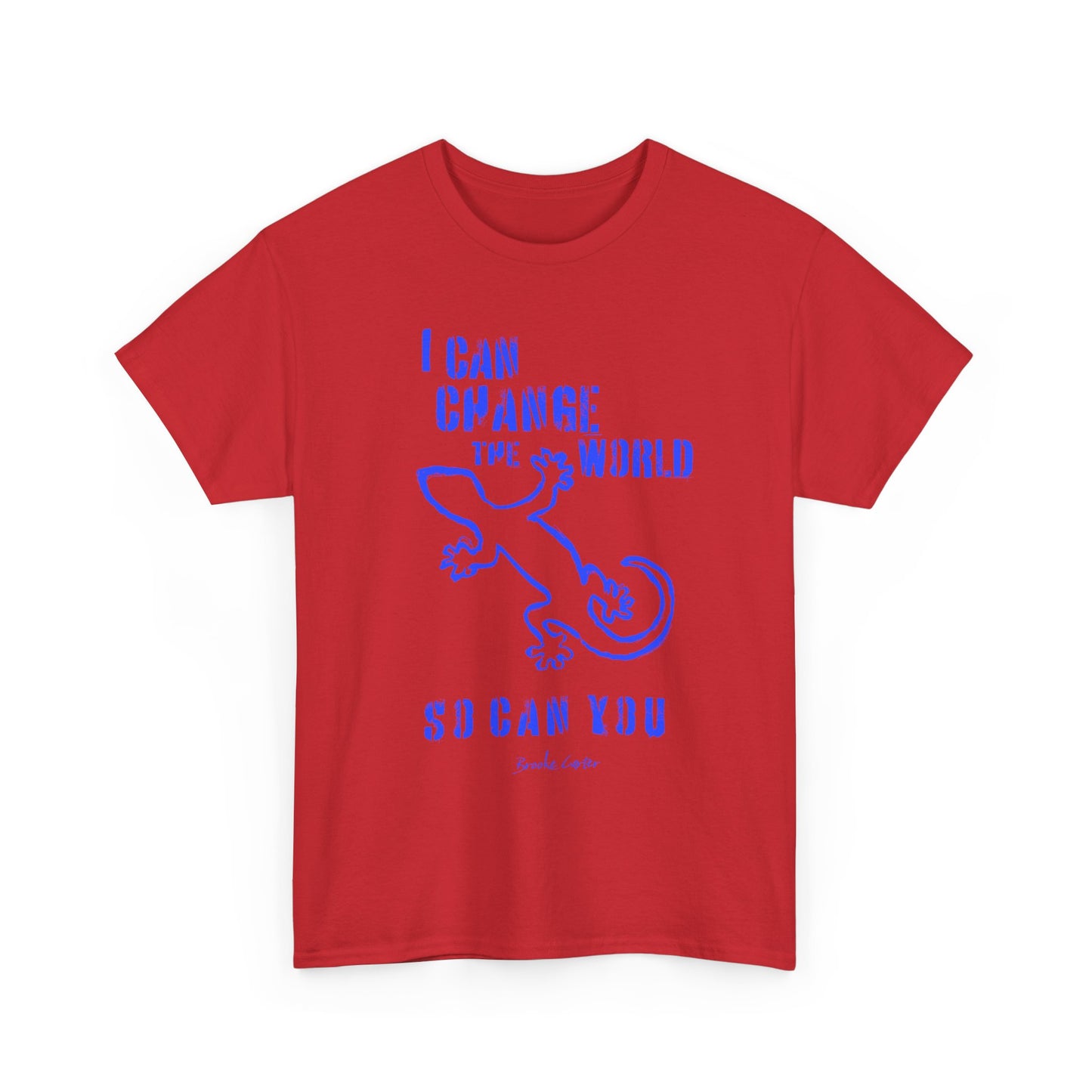 'I can change the world' (gecko)  Cotton Tee