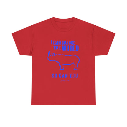 'I can change the world' (Rhino)  Cotton Tee
